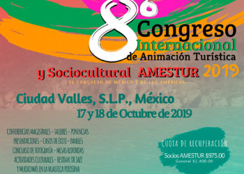 UASLP sede del 8vo Congreso Internacional de Animación Turística y Socio Cultural