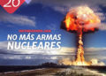 Hoy es el Día Internacional para la Eliminación Total de las Armas Nucleares
