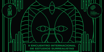 2º Encuentro Internacional de Estudios Surrealistas en SLP