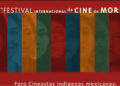 Espacios para mujeres cineastas indígenas mexicanas
