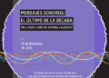 El centro de cultura digital presenta mensajes sonoros: el último de la década
