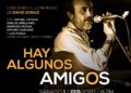 Concierto: Hay algunos amigos / Homenaje a David Soraiz