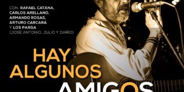 Concierto: Hay algunos amigos / Homenaje a David Soraiz