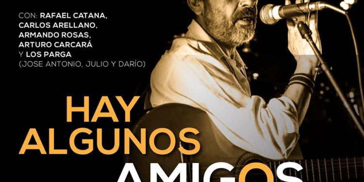 Concierto: Hay algunos amigos / Homenaje a David Soraiz