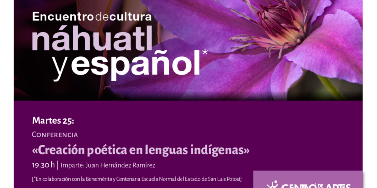 Conferencia “Creación poética en lenguas indígenas”
