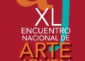 Se extiende una semana la convocatoria del XL Encuentro Nacional de Arte Joven 2020