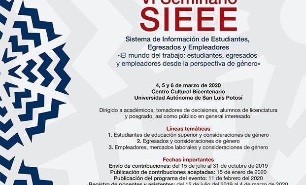 UASLP, organiza VI Seminario del Sistema de Información de Estudiantes Egresados y Empleadores (SIEEE)