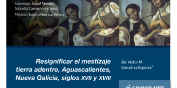 Presentarán libro “Resignificar el mestizaje Tierra Adentro” en el CEART