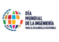 4 de Marzo ‘Día Mundial de la Ingeniería para el Desarrollo Sostenible’