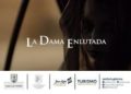 Estrena turismo municipal corto “La dama enlutada”