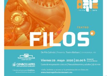 “Filos” abre el telón virtual de Vivo el arte, acciones escénicas desde casa
