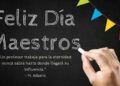 15 de Mayo ‘Día del Maestro’