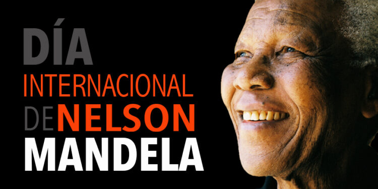 Día Internacional de Nelson Mandela, 18 de julio