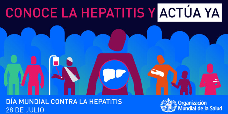 28 de Julio ‘Día Mundial contra la Hepatitis Vírica’