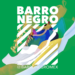 Barro Negro tiene los tenis con causa social que te durarán toda la vida