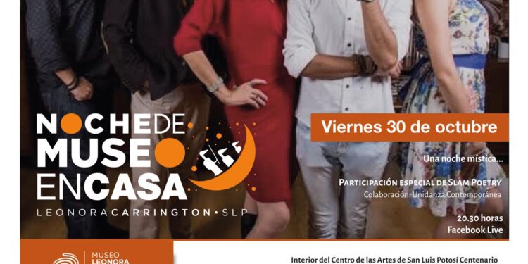 Noche de Museo en casa desde el Leonora Carrington SLP