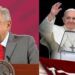 Papa Francisco manda decir a AMLO que no se canse, que siga adelante