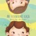 ‘Mi Hermano Luca’, corto mexicano sobre autismo podría llegar al Oscar 2021