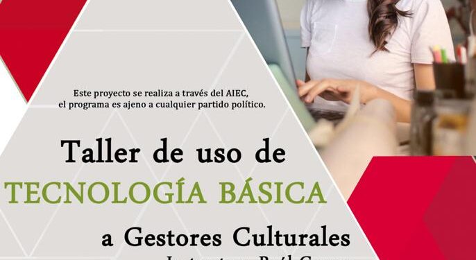 Taller de uso de Tecnología Básica para gestoras y gestores culturales