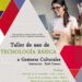 Taller de uso de Tecnología Básica para gestoras y gestores culturales