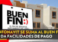 Infonavit se suma al Buen Fin con facilidades para adquirir vivienda