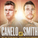 ”Canelo” Álvarez vs Callum Smith ¿Dónde y cuándo ver la pelea?