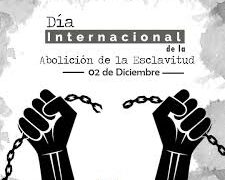 Día Internacional de la Abolición de la Esclavitud