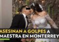 Exigen justicia para Jhoana, maestra de 24 años asesinada a golpes en Nuevo León