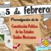 Día de la Constitución: ¿Por qué se celebra el 5 de febrero?