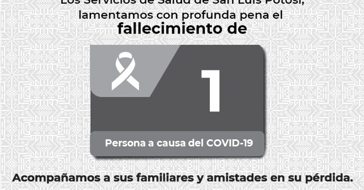Fallece mujer de 35 años por Covid-19 en SLP