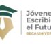 Jóvenes Escribiendo el Futuro: ¿Cuánto dinero dan y cómo me puedo registrar?