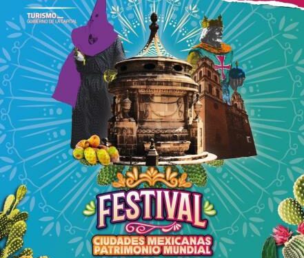 Llegará a San Luis Potosí capital el Festival de Ciudades Patrimonio Mundial