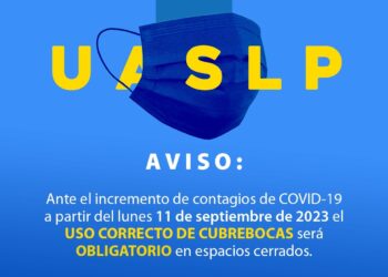 La UASLP impune uso obligatorio del cubrebocas en sus instalaciones