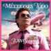 VIDEO: “México es todo”: La canción inédita de Juan Gabriel salió a la luz