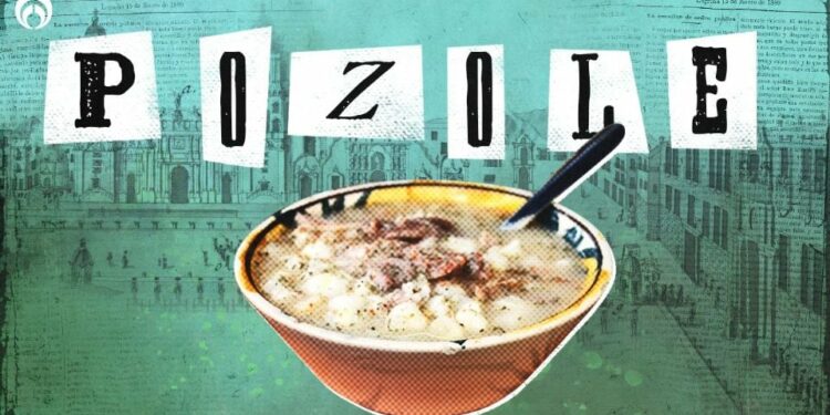 ¿Qué significa la palabra pozole? El platillo mexicano que encantó a los españoles