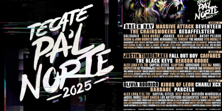 Tecate Pa’l Norte 2025: cartel oficial, fechas y detalles de los boletos