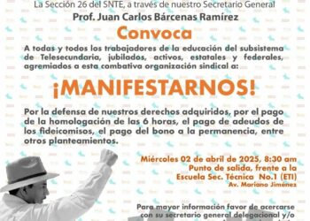 La Sección 26 del SNTE hace un llamado a los maestros de telesecundaria para que se manifiesten