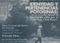 “Identidad y pertenencias potosinas” exposición fotográfica