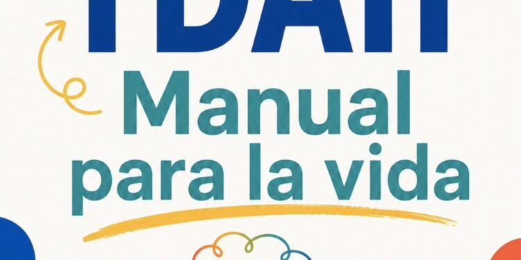TDAH MANUAL PARA LA VIDA