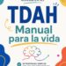 TDAH MANUAL PARA LA VIDA