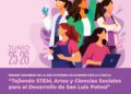 Últimos días para inscribirse al Congreso de Mujeres por la Ciencia en San Luis Potosí