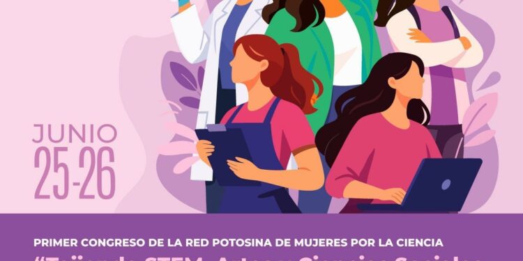 Últimos días para inscribirse al Congreso de Mujeres por la Ciencia en San Luis Potosí