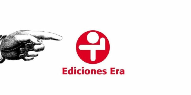 Editorial Era detiene operaciones, “las ventas se han desplomado al 25 por ciento de lo que eran”, argumenta