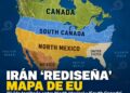 Irán se burla de Trump rediseñando el mapa de Estados Unidos